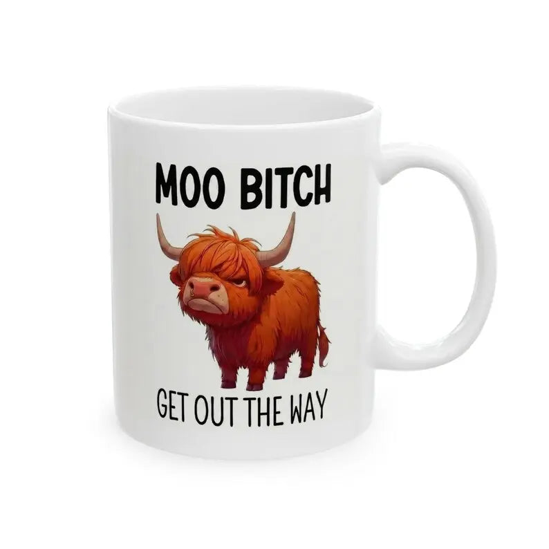 Funny Highland Cow Quote Ceramic Mug