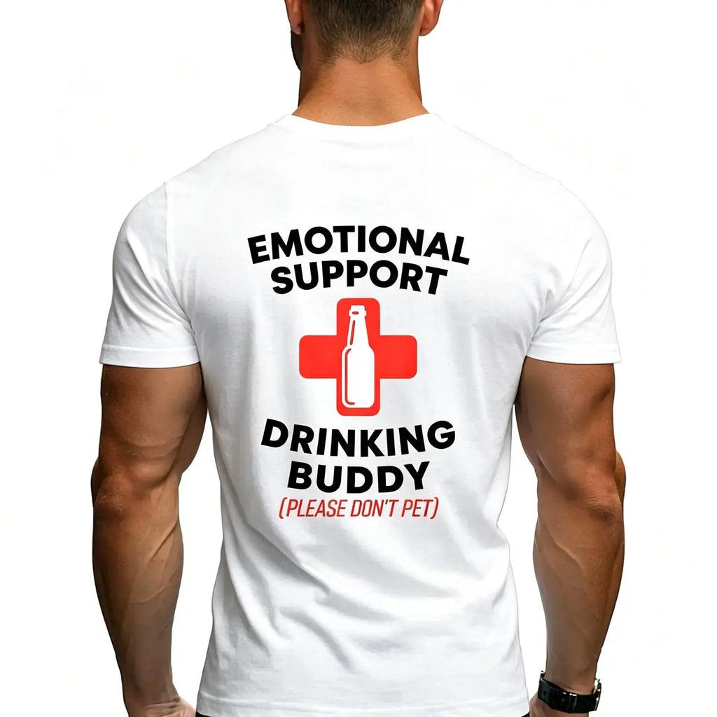 Emotional Support Drinking Buddy Adult Funny Drinking T-Shirt