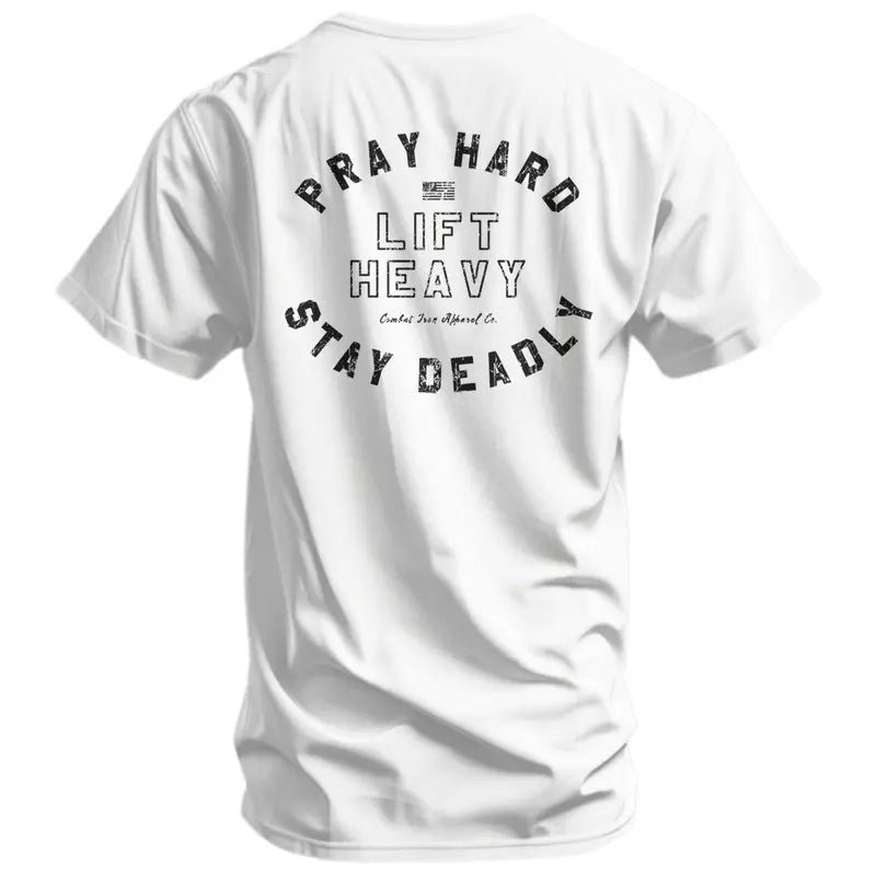 Pray Hard. Lift Heavy. Stay Deadly. Men's T-Shirt