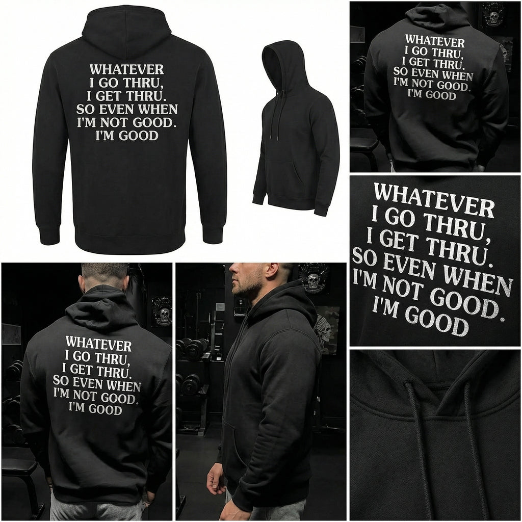 Whatever I Go Thru, I Get Thru Hoodie