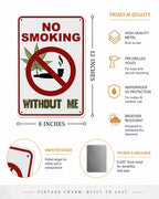 Funny Weed Art Metal Wall Decor Sign - "No Smoking Without Me"