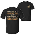 Never Killed a Mountain Lion But I have Choked a Cougar Funny Quote T-Shirt, Sarcastic Humor 2 Sided Graphic Design Unisex Cotton T-shirt for  for Women Womenswear Top Black Casual