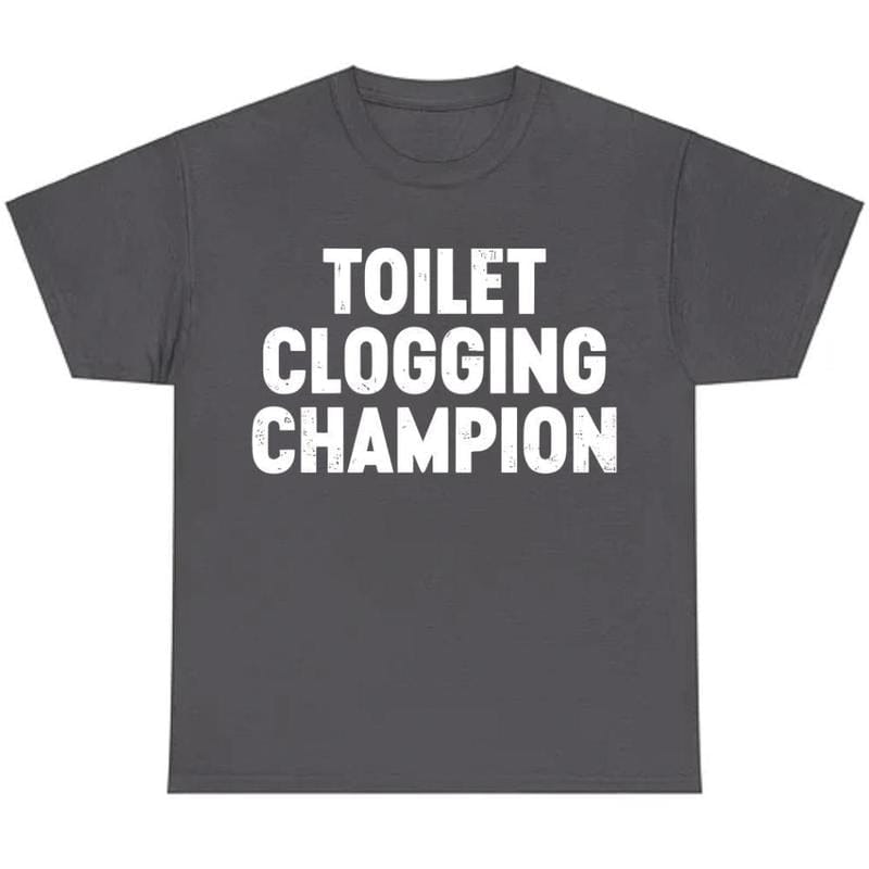 Funny Gag Gift Shirt – Toilet Champion Tee – Humor Graphic T-Shirt