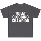 Funny Gag Gift Shirt – Toilet Champion Tee – Humor Graphic T-Shirt
