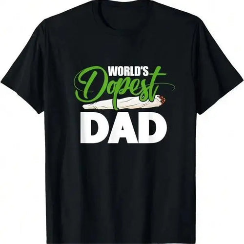 100%25 Cotton World's Dopest Dad Funny Fathers Day T-Shirt