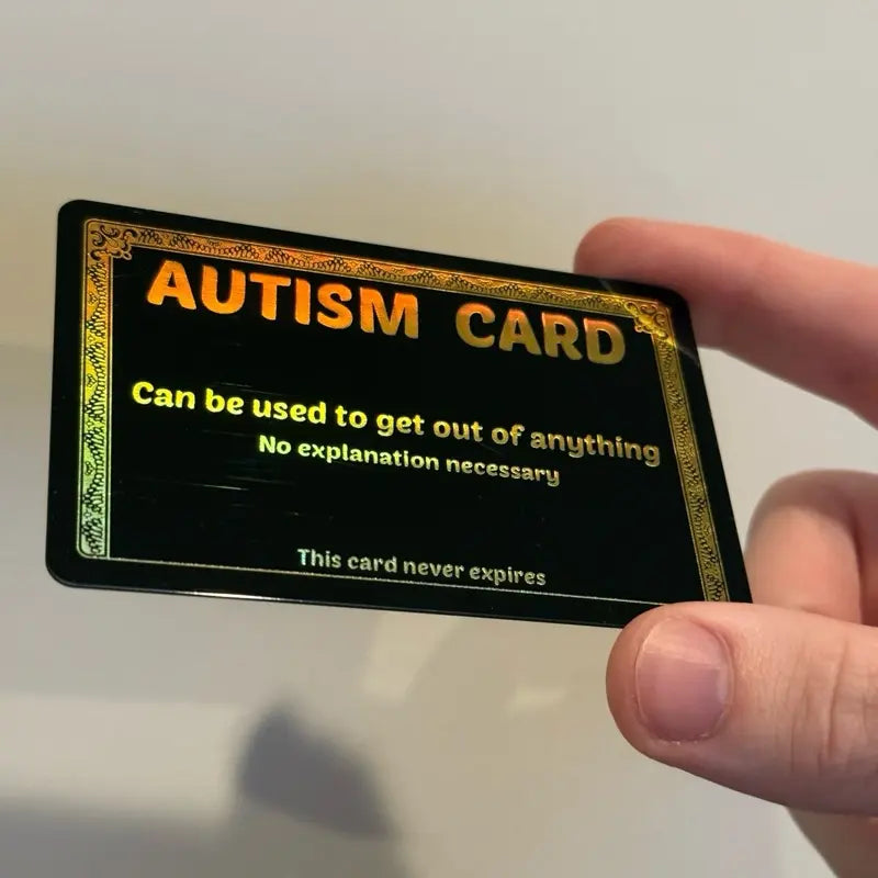Plastic Gold Autism Card for your wallet - Funny excuse card