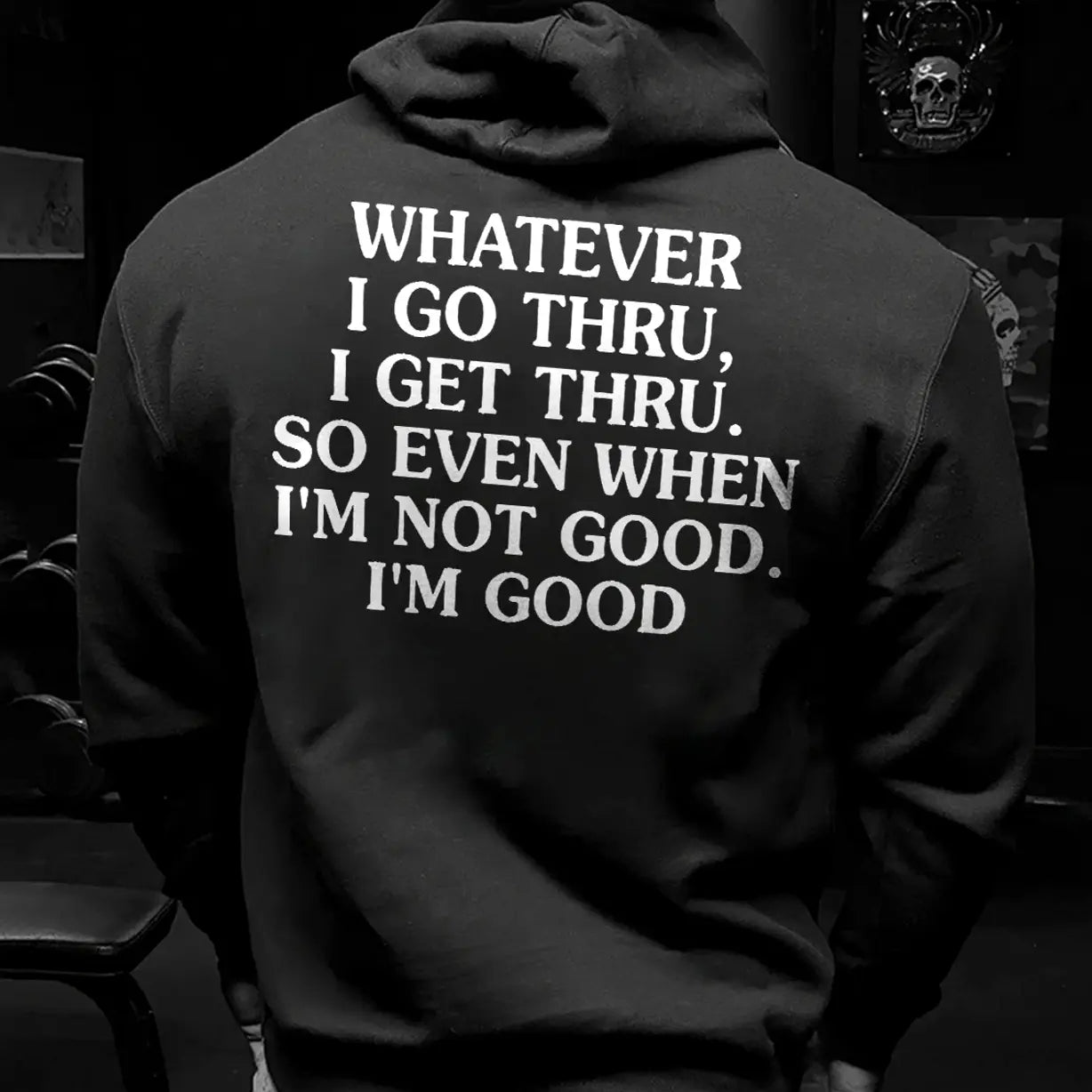 Whatever I Go Thru, I Get Thru Hoodie
