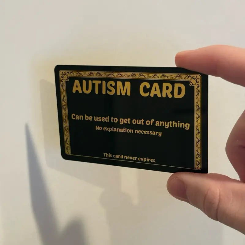 Plastic Gold Autism Card for your wallet - Funny excuse card