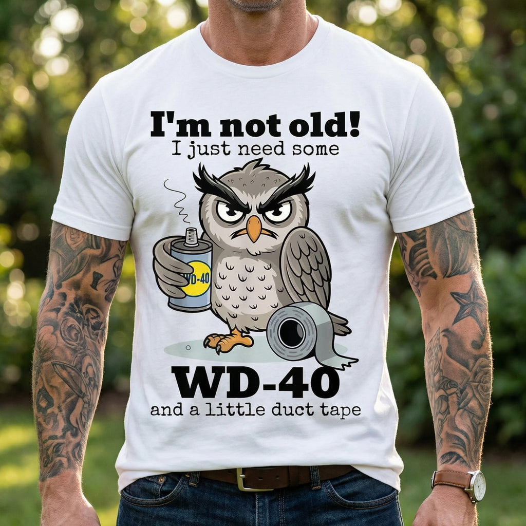Owl I'm Not Old I Just Need Some T-Shirt