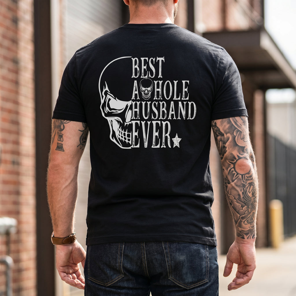 Best A**hole Husband Ever Skull T-shirt T-Shirt, Sweatshirt, Hoodie