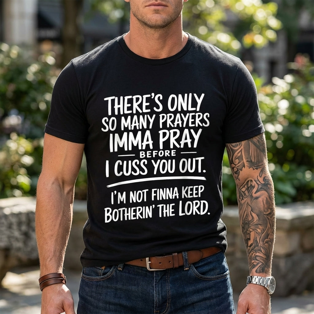 Limited Edition "Prayers & Cursing" Tee | Men’s Street Style Cotton Summer T-Shirt