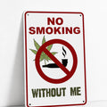 Funny Weed Wall Decor Metal Sign | No Smoking Without Me | Man Cave, Home Bar & Garage Wall Decor | Room Decorations | Room Stuff for Men | 420 Gift