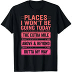 Men's Funny "Places I Won't Be Going Today" T-Shirt - Humorous Slogan Print, Soft Breathable Round Neck Short Sleeve Tee Suitable for Casual Wear