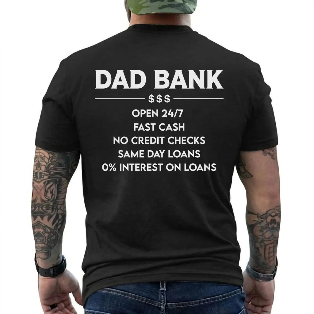 Funny Dad Bank T-Shirt for Men – “Open 247, No Credit Checks” Graphic Tee, Perfect Father’s Day Gift for Dad, Husband, Funny Family Humor Shirt, Short Sleeve Printed Graphic Shirt, Daily Casual Cotton Menswear