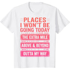 Men's Funny "Places I Won't Be Going Today" T-Shirt - Humorous Slogan Print, Soft Breathable Round Neck Short Sleeve Tee Suitable for Casual Wear
