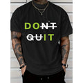 Men's Cotton Motivational Graphic Short Sleeve T-Shirt Casual Summer Wear White Tee